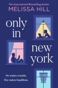 Cover-Bild zum Titel 'Only in New York' von 'Melissa Hill'