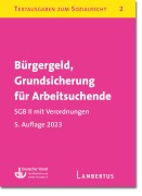 Cover-Bild zum Titel 'Bürgergeld, Grundsicherung für Arbeitsuchende. SGB II mit Verordnungen' von ''