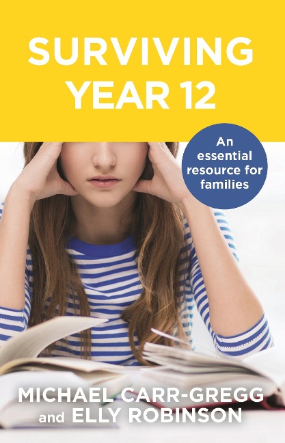 Surviving Year 12 - Michael Carr-Gregg, Elly Robinson