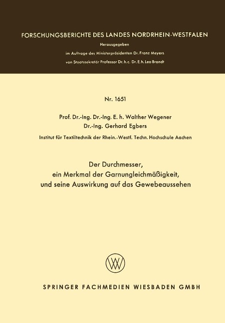 Der Durchmesser, ein Merkmal der Garnungleichmäßigkeit, und seine Auswirkung auf das Gewebeaussehen - Walther Wegener