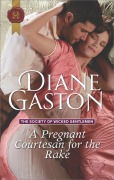 Cover-Bild zum Titel 'A Pregnant Courtesan for the Rake' von 'Diane Gaston'