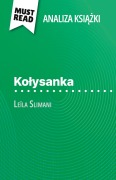 Cover-Bild zum Titel 'Ko¿ysanka ksi¿¿ka Leïla Slimani (Analiza ksi¿¿ki)' von 'Florence Dabadie'