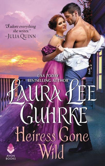 Heiress Gone Wild - Laura Lee Guhrke