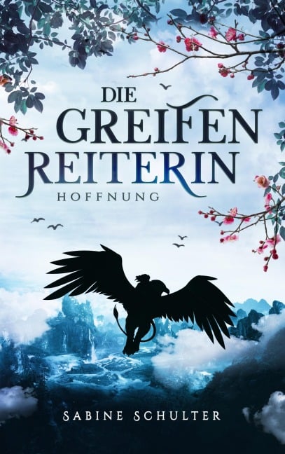 Die Greifenreiterin 2 - Sabine Schulter