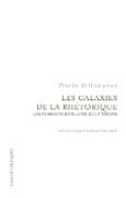 Les galaxies de la rhétorique : les puissants satellites du littéraire - Darío Villanueva