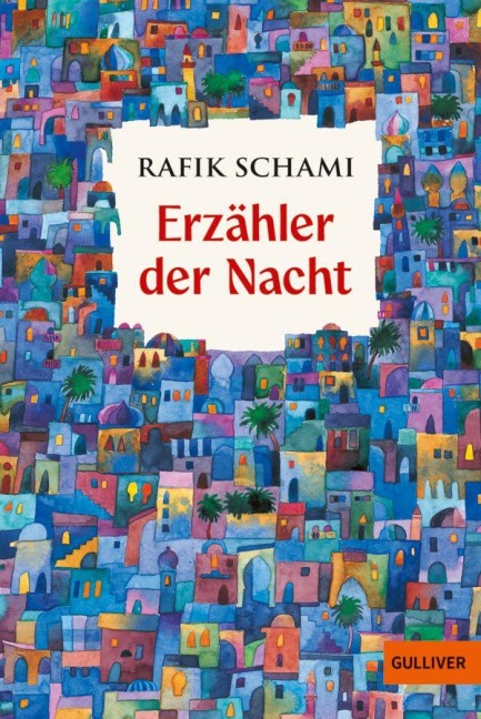 Erzähler der Nacht - Rafik Schami