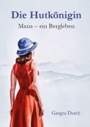 Cover-Bild zum Titel 'Die Hutkönigin' von 'Gregor Drach'