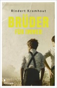 Cover-Bild zum Titel 'Brüder für immer' von 'Rindert Kromhout'