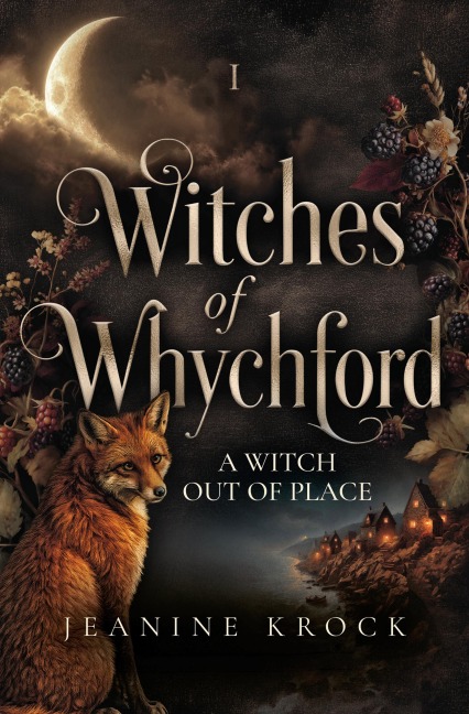 Witches of Whychford - Jeanine Krock, Jeanine Hollis
