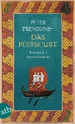 Cover-Bild zum Titel 'Das Pestschiff' von 'Peter Tremayne'