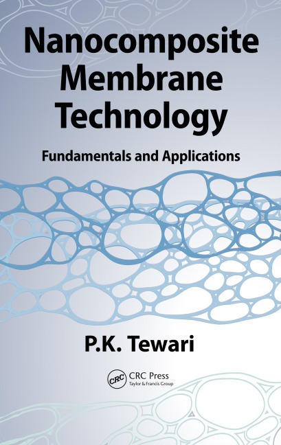 Nanocomposite Membrane Technology - P. K. Tewari