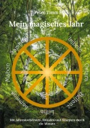 Cover-Bild zum Titel 'Mein magisches Jahr' von 'Peter Timm'