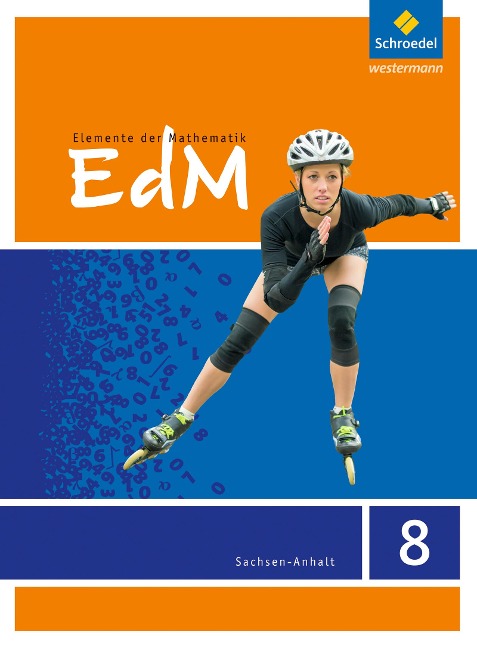 Elemente der Mathematik 8. Schulbuch. Sekundarstufe 1. Sachsen-Anhalt - 