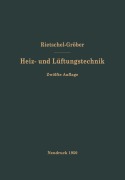 Cover-Bild zum Titel 'H. Rietschels Lehrbuch der Heiz- und Lüftungstechnik' von 'Hermann Rietschel, F. Bradtke, Heinrich Groeber'