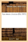 Cover-Bild zum Titel 'Les Rimes Choisies' von 'Peroche-J'