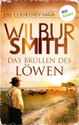 Cover-Bild zum Titel 'Das Brüllen des Löwen' von 'Wilbur Smith'