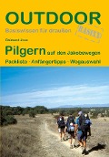 Cover-Bild zum Titel 'Pilgern auf den Jakobswegen' von 'Raimund Joos'