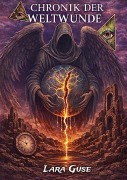 Cover-Bild zum Titel 'Chronik der Weltwunde' von 'Lara Guse'