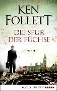 Cover-Bild zum Titel 'Die Spur der Füchse' von 'Ken Follett'