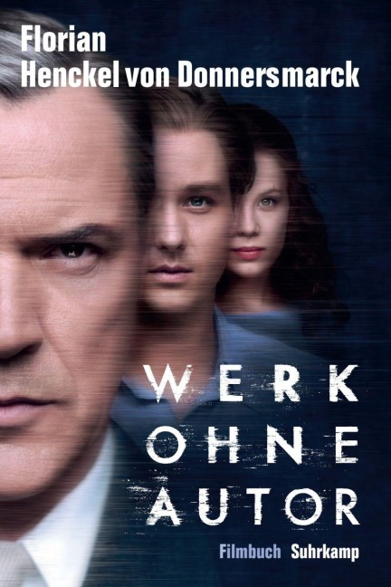 Werk ohne Autor - Florian Henckel Von Donnersmarck