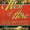 Cover-Bild zum Titel 'West of Here Lib/E' von 'Jonathan Evison'