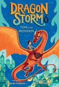 Cover-Bild zum Titel 'Dragon Storm #1: Tom and Ironskin' von 'Alastair Chisholm'