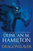 Cover-Bild zum Titel 'Dragonslayer' von 'Duncan M. Hamilton'