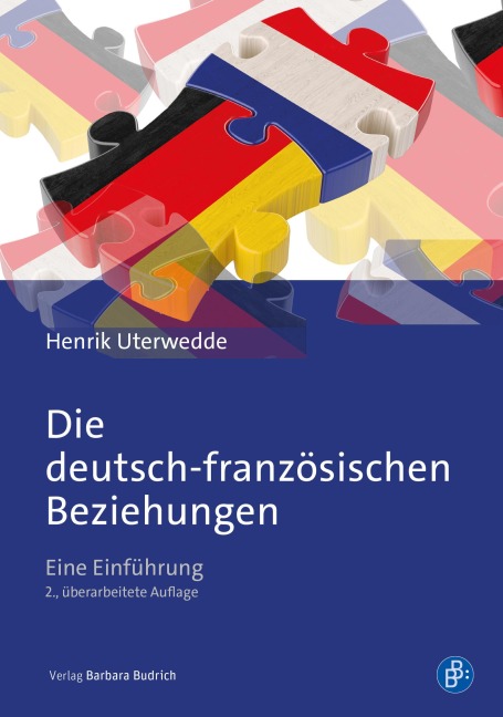Die deutsch-französischen Beziehungen - Henrik Uterwedde