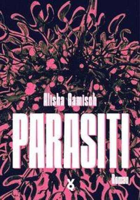Parasiti - Alisha Gamisch