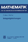 Cover-Bild zum Titel 'Integralgleichungen' von 'Alois Kufner'