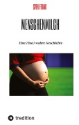 Cover-Bild zum Titel 'Menschenmilch' von 'Sven Frank'