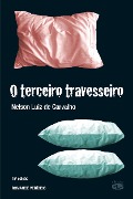 Cover-Bild zum Titel 'O terceiro travesseiro' von 'Nelson Luiz de Carvalho'