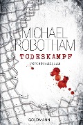 Todeskampf - Michael Robotham