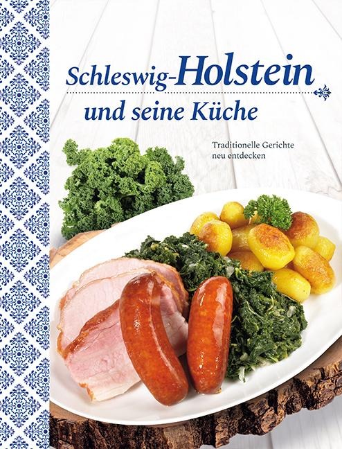 Schleswig-Holstein und seine Küche - 