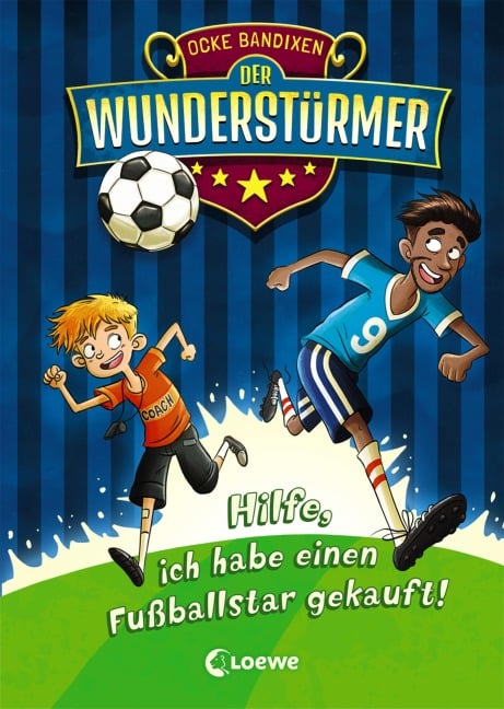 Der Wunderstürmer (Band 1) - Hilfe, ich habe einen Fußballstar gekauft! - Ocke Bandixen