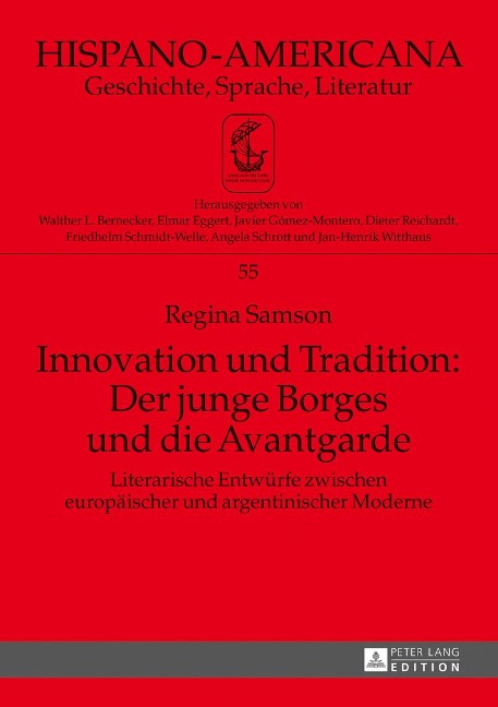Innovation und Tradition: Der junge Borges und die Avantgarde - Regina Samson