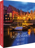 Cover-Bild zum Titel 'Secret Citys Deutschland' von 'Silke Martin, Britta Mentzel, Thomas Bickelhaupt, Doris Mundus'