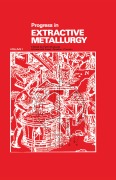 Cover-Bild zum Titel 'Progress in Extractive Metallurgy: v. 1' von 'Fathi Habashi'