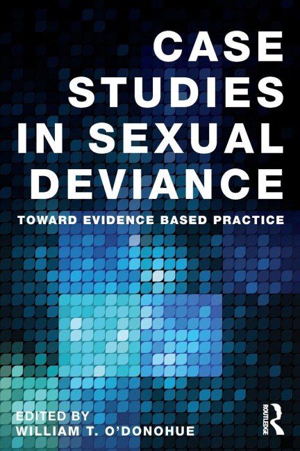 Case Studies in Sexual Deviance - 