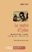 Cover-Bild zum Titel 'Le matin d'Eylau' von 'Jacques Sudre'