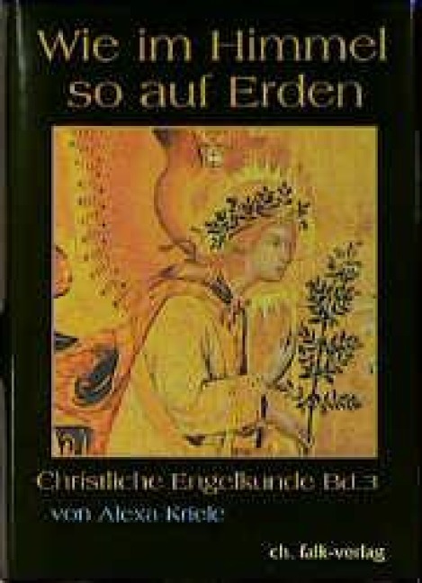 Wie im Himmel so auf Erden 3 - Alexa Kriele
