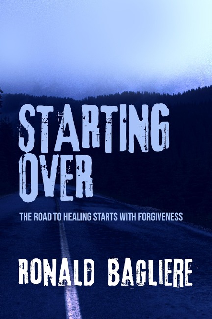 Starting Over - Ronald Bagliere