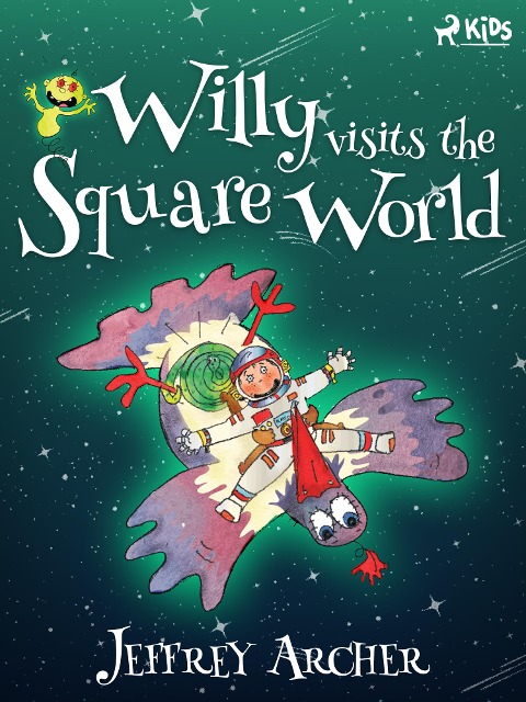 Willy Visits the Square World - Jeffrey Archer