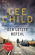 Cover-Bild zum Titel 'Der letzte Befehl' von 'Lee Child'