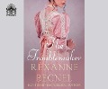 Cover-Bild zum Titel 'The Troublemaker, 2' von 'Rexanne Becnel'