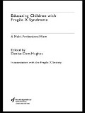 Cover-Bild zum Titel 'Educating Children with Fragile X Syndrome' von ''