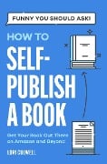 How to Self-Publish a Book - Lori Culwell