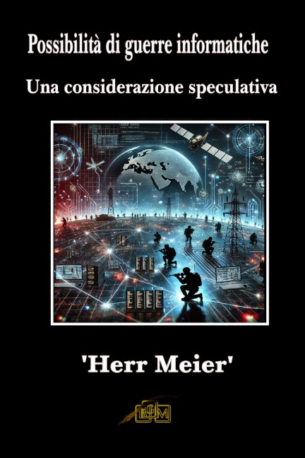 Possibilità di guerre informatiche - 'Herr Meier'