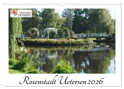 Cover-Bild zum Titel 'Rosenstadt Uetersen (Wandkalender 2026 DIN A3 quer), CALVENDO Monatskalender' von 'Klaus Rohwer'