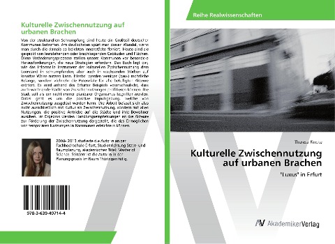 Kulturelle Zwischennutzung auf urbanen Brachen - Theresa Fincke